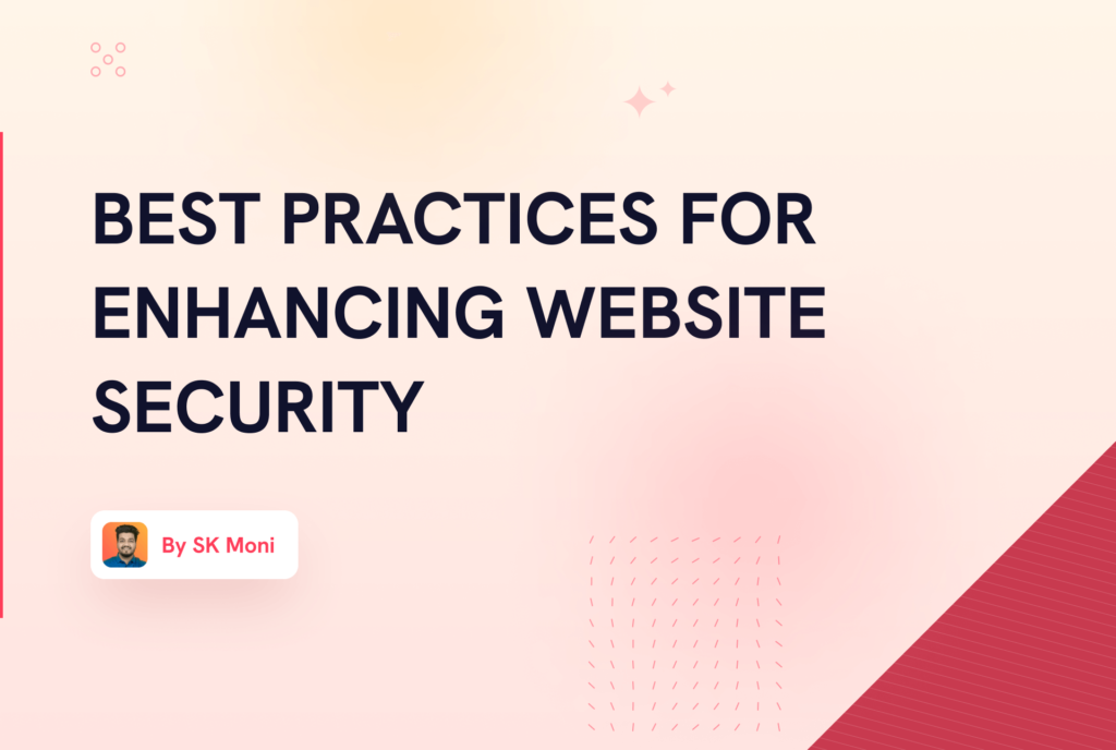 Best Practices for Enhancing Website Security