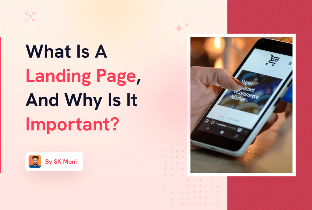 What is a Landing Page, and Why is it Important_